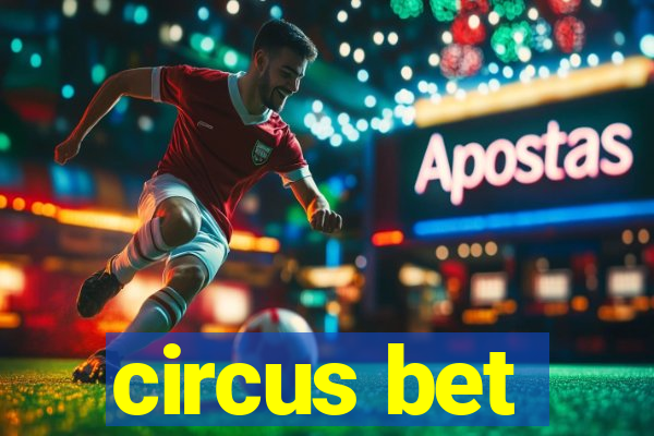 circus bet